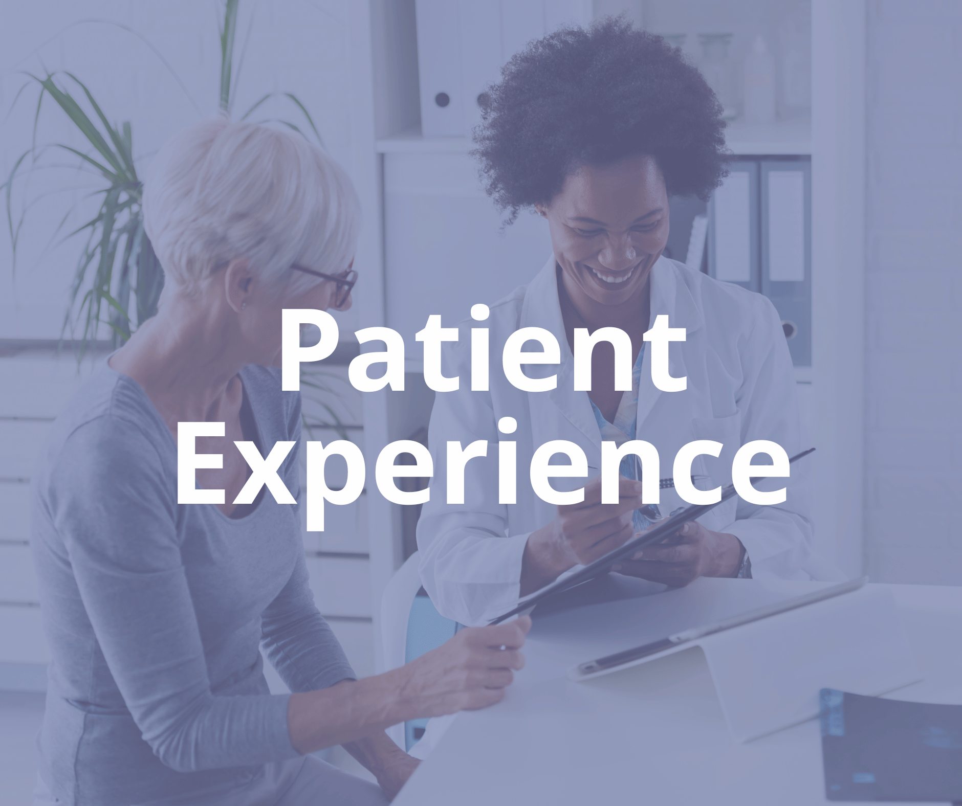 Patient Experience